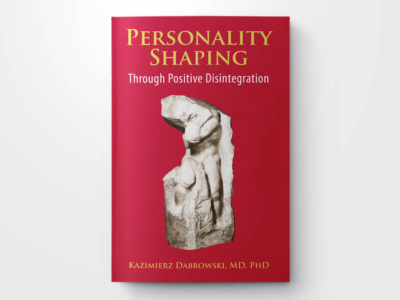 Personality-Shaping Through Positive Disintegration