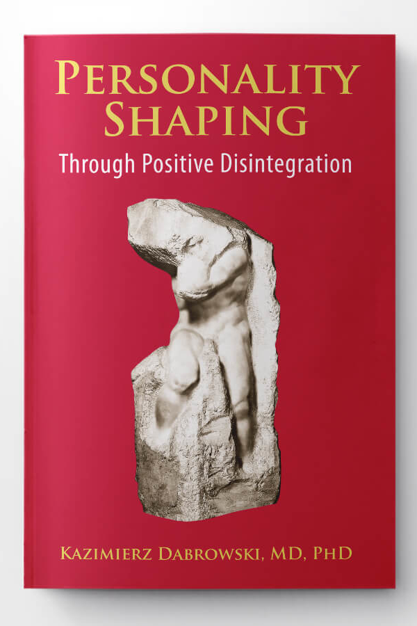 Personality-Shaping Through Positive Disintegration