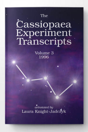 The Cassiopaea Experiment Transcripts - Volume 3 - 1996