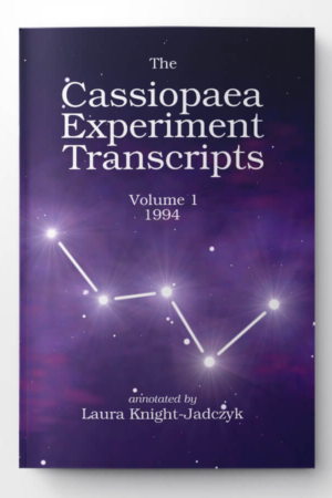 The Cassiopaea Experiment Transcripts - Volume 1 - 1994