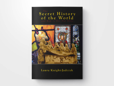 The Secret History of the World